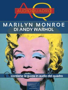 Marilyn Monroe di Andy Warhol. Audioquadro
