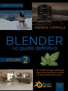 Blender. La guida definitiva Volume 2