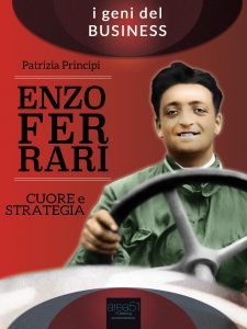 Enzo Ferrari. Cuore e strategia