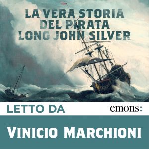 La vera storia del Pirata Long John Silver