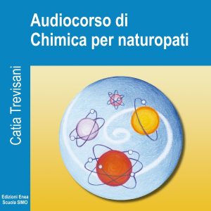 Audiocorso di Chimica per Naturopati