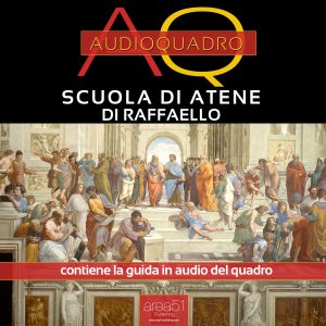 Scuola di Atene. Audioquadro.