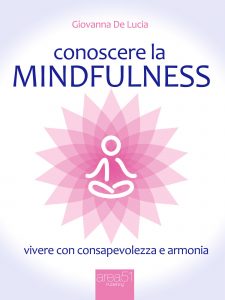Conoscere la mindfulness