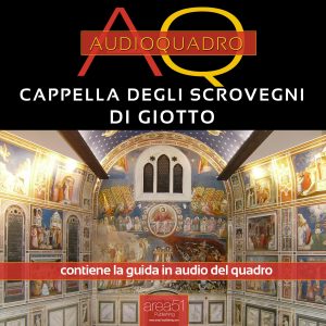 Cappella degli Scrovegni. AudioQuadro.