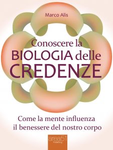 Conoscere la biologia delle credenze.