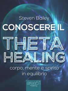 Conoscere il Theta Healing.