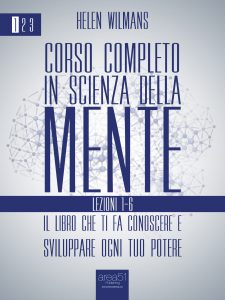 Corso completo in Scienza della Mente. Volume 1