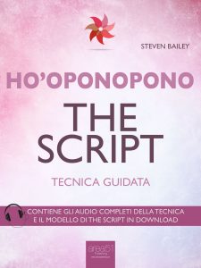Ho’oponopono. The script.