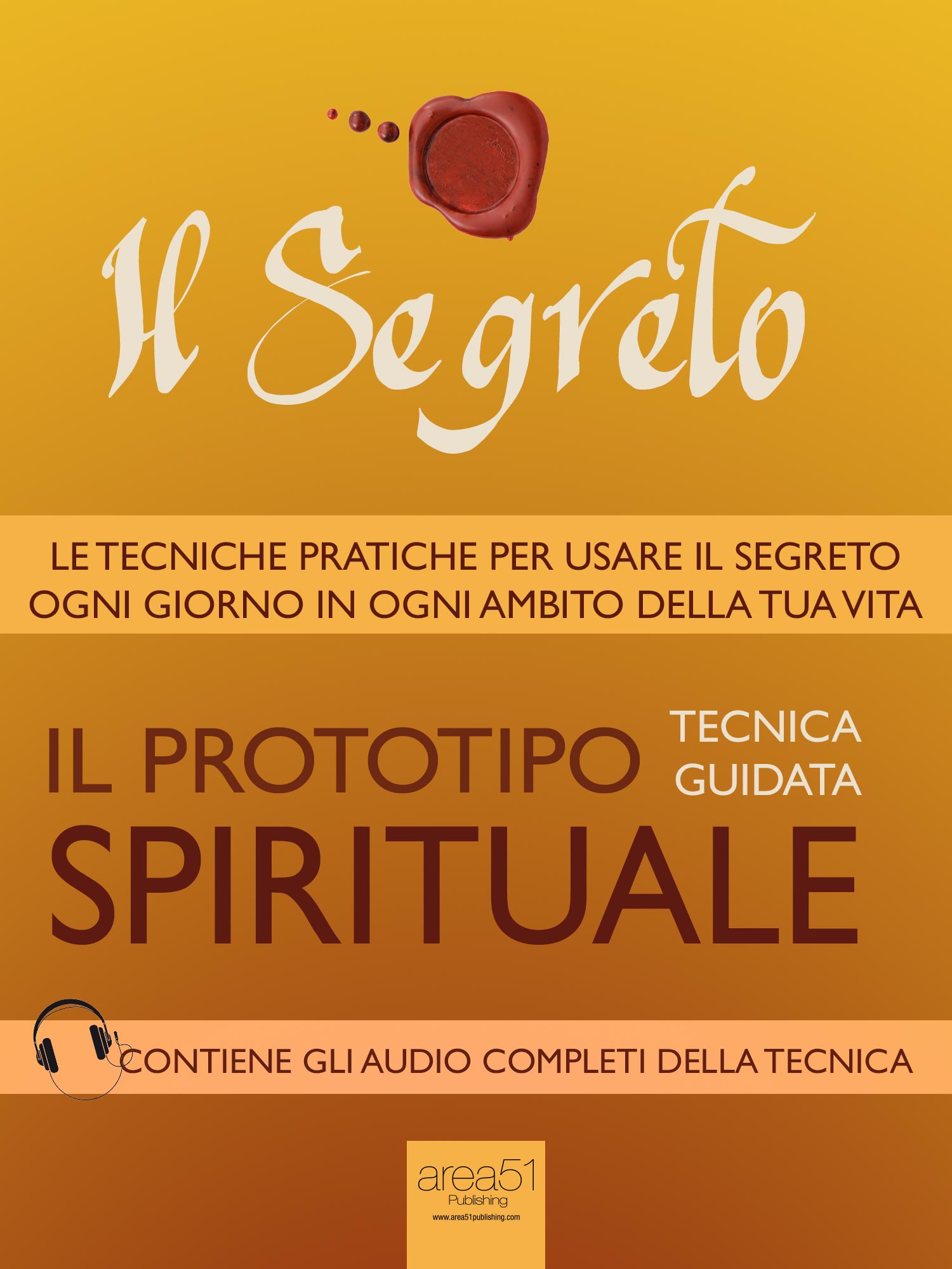 Il Segreto. Il prototipo spirituale.-0