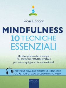 Mindfulness. 10 tecniche essenziali.