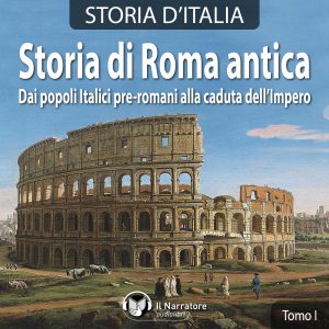 Storia di Roma antica. Tomo 1.