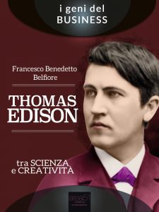 Thomas Edison, lezioni di business.