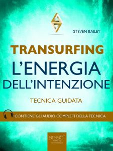 Transurfing, l'energia dell'intenzione.