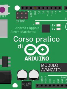 Corso pratico di Arduino. Modulo avanzato 