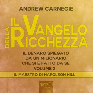 Il vangelo della Ricchezza Vol.2