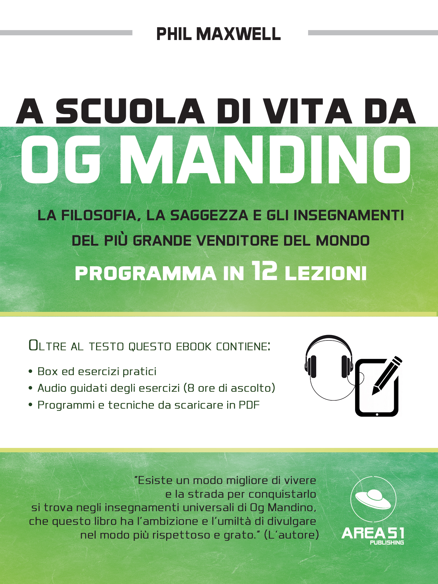 A scuola di vita da Og mandino. Programma in 12 lezioni-0