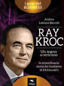 Ray Kroc. Un sogno americano 