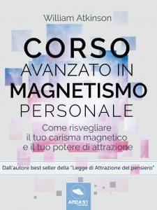 Corso avanzato in magnetismo personale