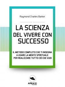 La scienza del vivere con successo