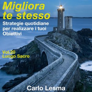 Migliora te stesso vol. 20 - Il luogo sacro