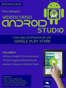 Videocorso Android Studio. Volume 9