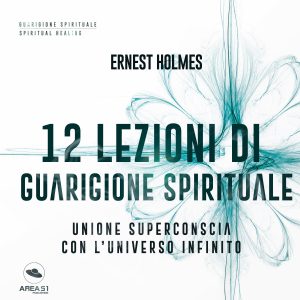 12 lezioni di guarigione spirituale