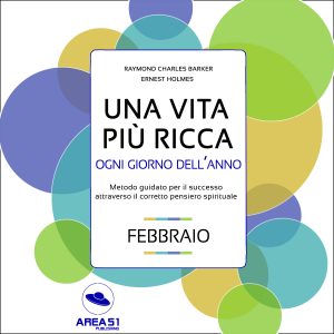 Una vita più ricca. Febbraio.