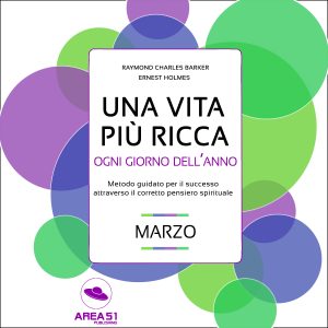 Una vita più ricca. Marzo.