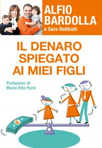 Il Denaro Spiegato ai Miei Figli Il Denaro Spiegato ai Miei Figli